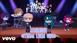 The Music Freaks Starlight Official Lyric Video