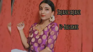 Sajani Sajani/Kavita Krishnamurthy/Dance cover/Ft-Baisakhi