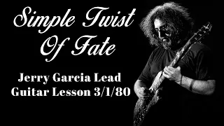 Simple Twist Of Fate - Jerry Garcia Lead Guitar Lesson