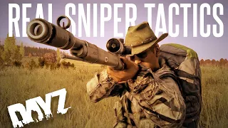 REAL SNIPER Tactics YOU Can Use To THINK Like A Sniper In DAYZ!