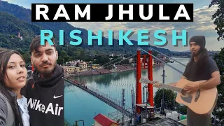 Ram Jhula Rishikesh | राम झूला ऋषिकेश में ठंडी हवाएं, संगीत और नीला साफ गंगाजल । Ankit Sharma