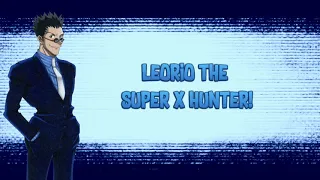Leorio Paladiknight - Leorio the HUNTER x DOCTOR (with English and Romaji Lyrics)