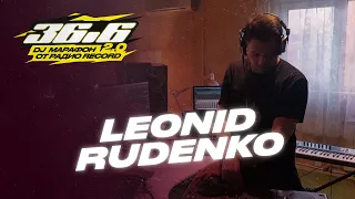 LEONID RUDENKO — DJ Марафон «36.6» 2.0 от Радио Record