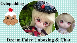 Dream Fairy Doll  Unboxing & Chat