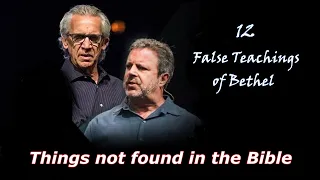12 False Teachings of Bethel