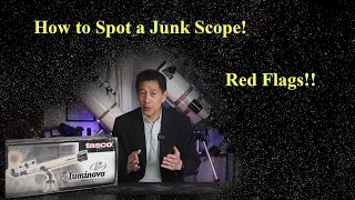 How to Spot a JUNK SCOPE!  Avoid These Hobby Killers!  Red Flags! (Plus, Better Alternatives!)