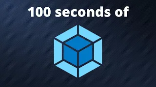 Webpack in 100 Seconds