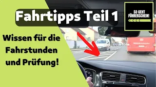 Fahrtipps Teil 1. So verhältst du dich in verschiedenen Situationen richtig! - Führerschein