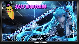 SOFT NIGHTCORE: Cascada - Evacuate The Dancefloor REMIX HD HQ