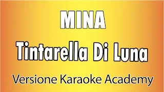 MINA - Tintarella Di Luna (Versione Karaoke Academy Italia)