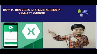 HOW TO RUN VIDEO AS SPLASH SCREEN IN XAMARIN ANDROID