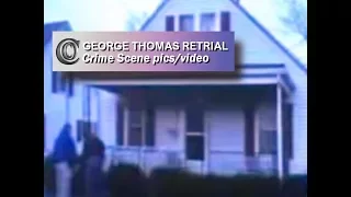 GEORGE THOMAS RETRIAL - 👣 Channon & Chris Crime Scene Images/video (2013)