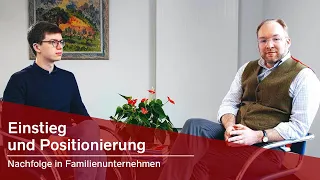 Nachfolge in Familienunternehmen - Einstieg und Positionierung