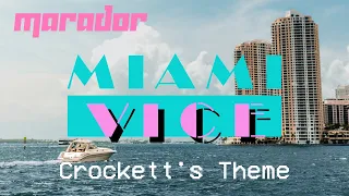 Crockett's Theme (Miami Vice) [SYNTHWAVE] - Marador