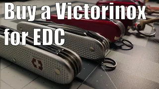 Why I recommend Buying a Victorinox Swiss Army Knife for EDC and EDC kits!