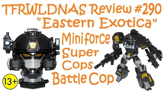 Transforming Review #290 Miniforce Super Cops Battle Cop