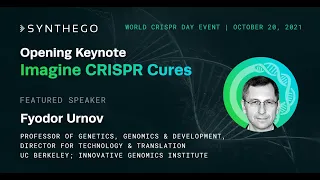 World CRISPR Day 2021, Opening Remarks and Keynote