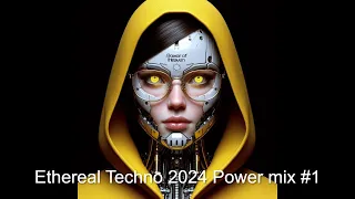 Ethereal Techno 2024 Power mix