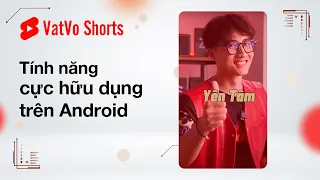 Một tính năng cực hữu dụng trên Android anh em có biết #Shorts