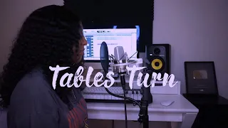 Sydney Renae - Tables Turn + [ Lyrics ]