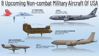 8 Upcoming Non-Combat Military Aircraft of USA