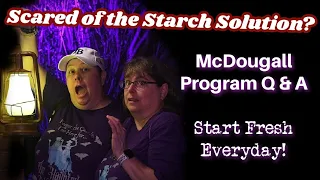 The Rest of the Talk: Are You Scared of the Starch Solution? Start Fresh Everyday