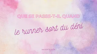 Guidance Flammes Jumelles : Que se passe-t-il quand le runner sort du déni ?