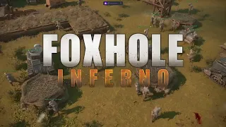 Foxhole: Inferno - Обзорный трейлер на Русском