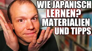 Richtig Japanisch lernen - Wie und mit welchen Materialien