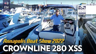 CROWNLINE 280 XSS @ Annapolis Boat Show 2022 - The Boat Show