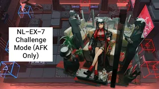 [Arknights] NL-EX-7 Challenge Mode (AFK Only)