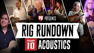 Top 10 Acoustic Guitars: Rig Rundown Best-Ofs