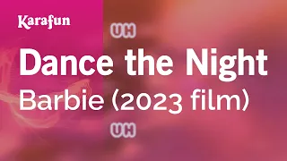 Dance the Night - Barbie (2023 film) (Dua Lipa) | Karaoke Version | KaraFun