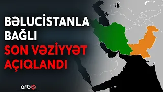 Pakistan-İran gərginliyində SON VƏZİYYƏT - XƏRİTƏ İLƏ İZAH