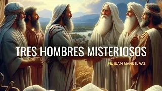 Tres Hombres Misteriosos - Juan Manuel Vaz
