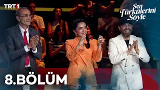 Sen Türkülerini Söyle 8. Bölüm @trt1