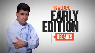 The Decades Binge: Early Edition