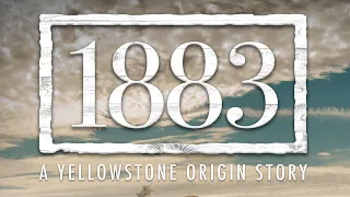 1883 - A YELLOWSTONE ORIGIN STORY MAIN THEME - 1883 Opus By Brian Tyler | Paramount+