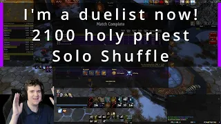 I got 2100! | Solo shuffle | Holy priest