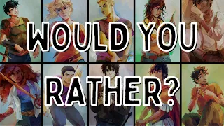 Would You Rather? │Percy Jackson