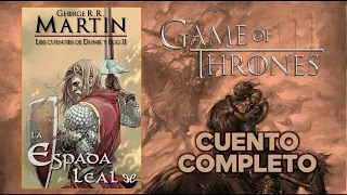 👑 Audiolibro Juego de Tronos ⚔️| LA ESPADA LEAL |  Cuento Completo Español   Voz humana | con Música