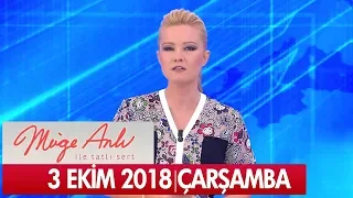 Müge Anlı İle Tatlı Sert 3 Ekim 2018 - Tek Parça