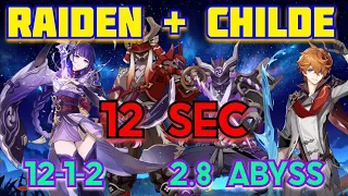 RAIDEN+CHILDE 12-1-2 in 12 SEC - 2.8 Abyss