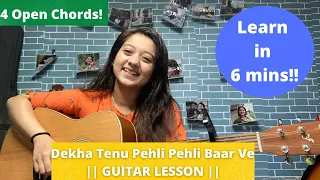 Dekha Tenu Pehli Pehli Baar Ve | GUITAR LESSON FOR BEGINNERS! 4 Easy Chords!