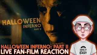 HALLOWEEN INFERNO PART II | CP's live reaction (Halloween Fan Film)