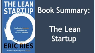 Book Summary: Lean Startup by Eric Ries