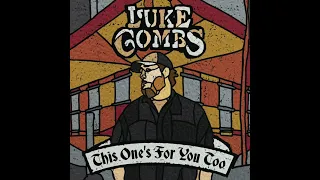 Must’ve Never Met You - Luke Combs (Audio)