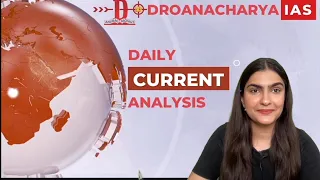 DAILY CURRENT AFFAIRS ANALYSIS (9th AUGUST 2022)