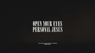 Open Your Eyes / Personal Jesus