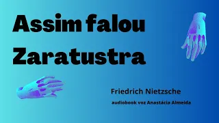 Assim falou Zaratustra - Friedrich Nietzsche